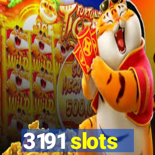 3191 slots